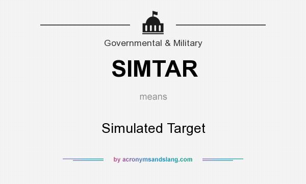 What does SIMTAR mean? It stands for Simulated Target