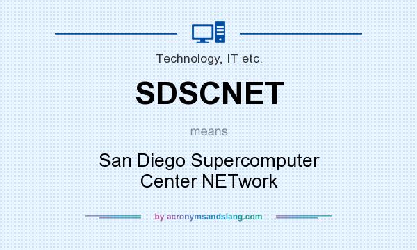 What does SDSCNET mean? It stands for San Diego Supercomputer Center NETwork
