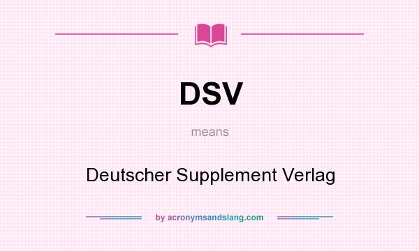 What does DSV mean? It stands for Deutscher Supplement Verlag
