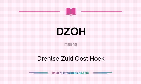 What does DZOH mean? It stands for Drentse Zuid Oost Hoek