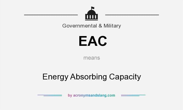 What does EAC mean? It stands for Energy Absorbing Capacity
