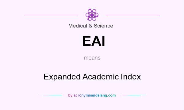 What does EAI mean? It stands for Expanded Academic Index