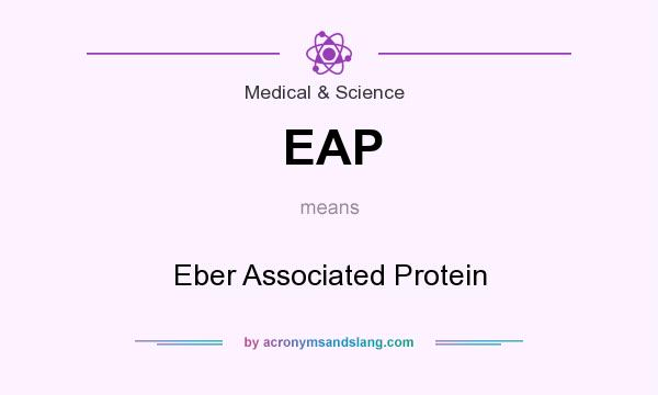 What does EAP mean? It stands for Eber Associated Protein