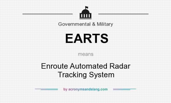 What does EARTS mean? It stands for Enroute Automated Radar Tracking System