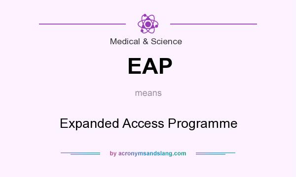 What does EAP mean? It stands for Expanded Access Programme