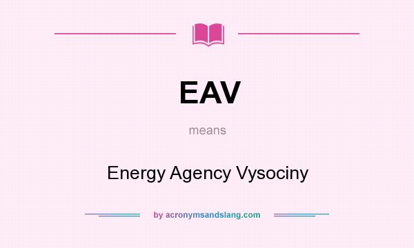 What does EAV mean? It stands for Energy Agency Vysociny