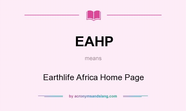 What does EAHP mean? It stands for Earthlife Africa Home Page