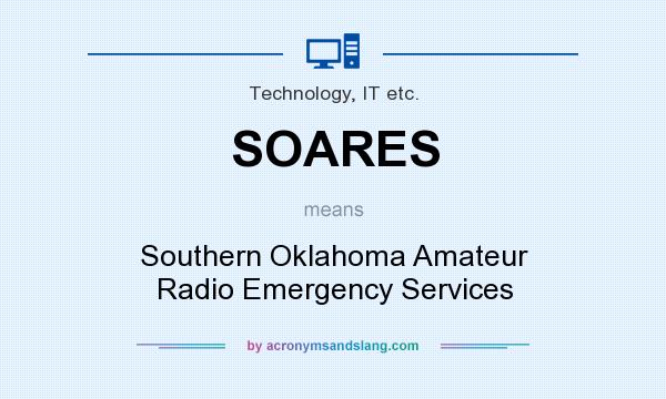 What does SOARES mean? It stands for Southern Oklahoma Amateur Radio Emergency Services