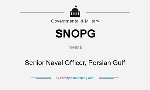 What does SNOPG mean? It stands for Senior Naval Officer, Persian Gulf