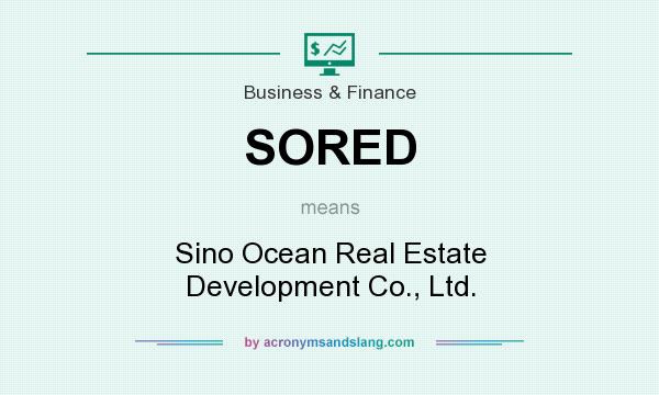 What does SORED mean? It stands for Sino Ocean Real Estate Development Co., Ltd.