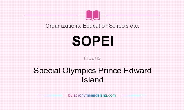 What does SOPEI mean? It stands for Special Olympics Prince Edward Island