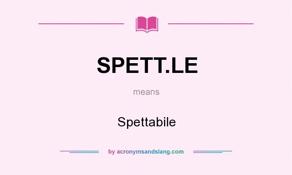 What does SPETT.LE mean? It stands for Spettabile