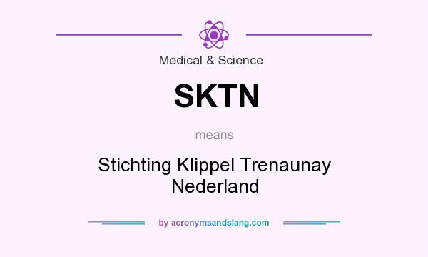 What does SKTN mean? It stands for Stichting Klippel Trenaunay Nederland