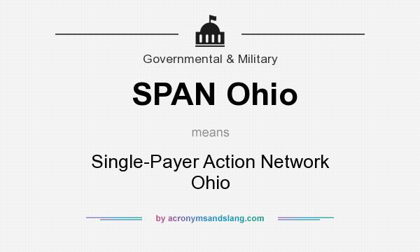 What does SPAN Ohio mean? It stands for Single-Payer Action Network Ohio