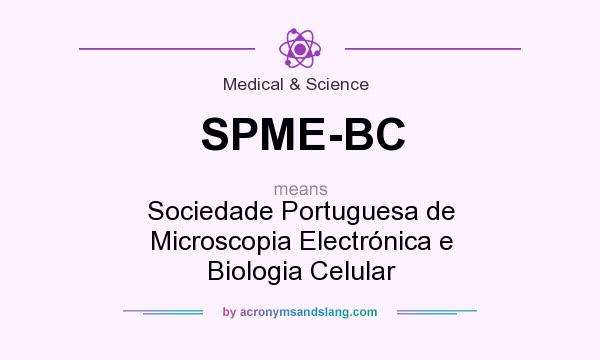 What does SPME-BC mean? It stands for Sociedade Portuguesa de Microscopia Electrónica e Biologia Celular
