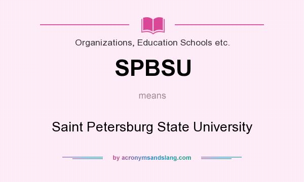 What does SPBSU mean? It stands for Saint Petersburg State University