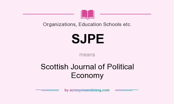What does SJPE mean? It stands for Scottish Journal of Political Economy