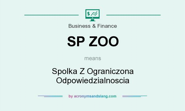 What does SP ZOO mean? It stands for Spolka Z Ograniczona Odpowiedzialnoscia