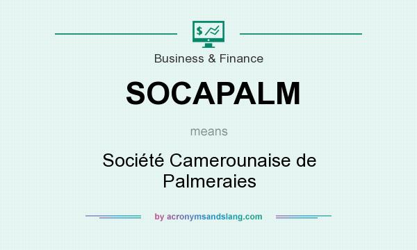 What does SOCAPALM mean? It stands for Société Camerounaise de Palmeraies