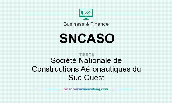What does SNCASO mean? It stands for Société Nationale de Constructions Aéronautiques du Sud Ouest