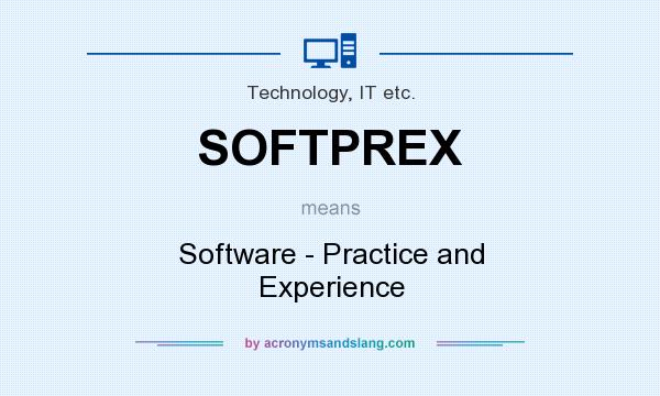 What does SOFTPREX mean? It stands for Software - Practice and Experience