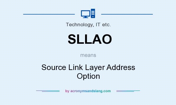What does SLLAO mean? It stands for Source Link Layer Address Option