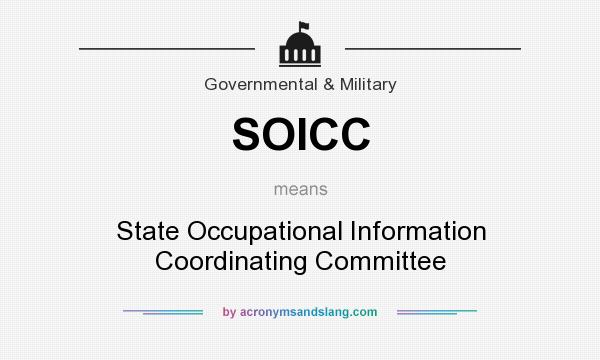 What does SOICC mean? It stands for State Occupational Information Coordinating Committee
