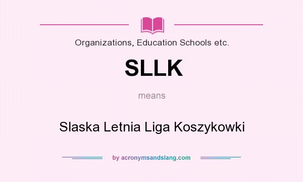 What does SLLK mean? It stands for Slaska Letnia Liga Koszykowki