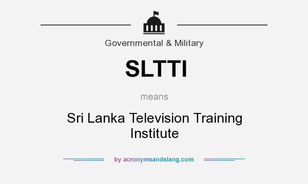 What does SLTTI mean? It stands for Sri Lanka Television Training Institute
