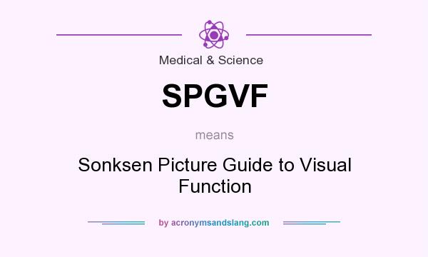 What does SPGVF mean? It stands for Sonksen Picture Guide to Visual Function