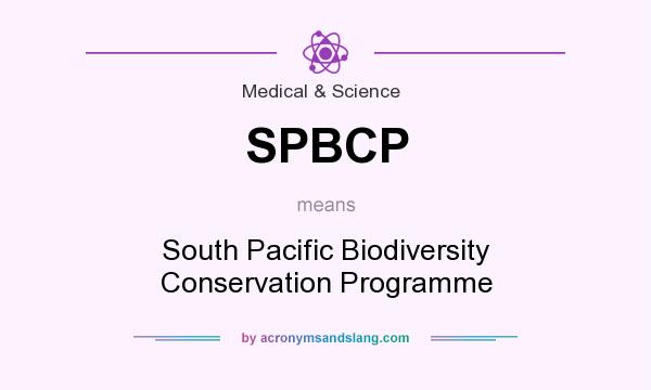 What does SPBCP mean? It stands for South Pacific Biodiversity Conservation Programme