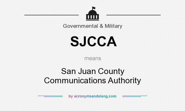 What does SJCCA mean? It stands for San Juan County Communications Authority