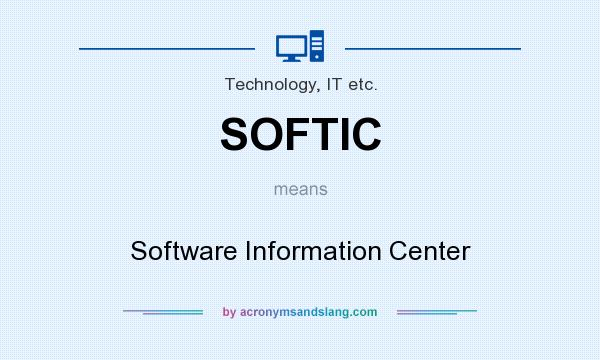 What does SOFTIC mean? It stands for Software Information Center
