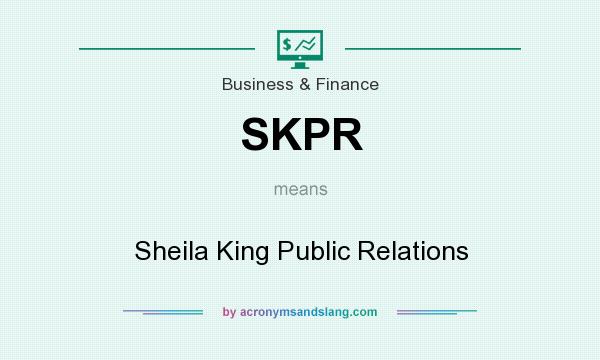 What does SKPR mean? It stands for Sheila King Public Relations