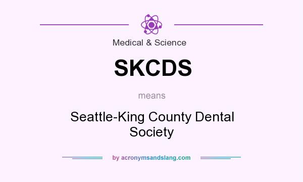 What does SKCDS mean? It stands for Seattle-King County Dental Society
