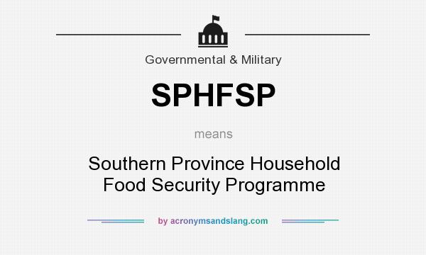What does SPHFSP mean? It stands for Southern Province Household Food Security Programme