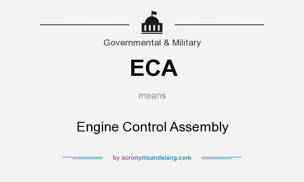 What does ECA mean? It stands for Engine Control Assembly