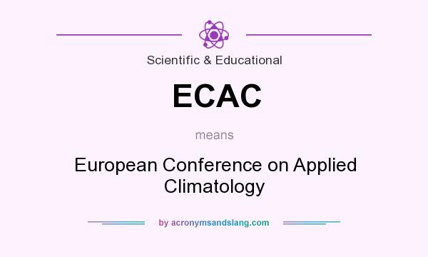 What does ECAC mean? It stands for European Conference on Applied Climatology