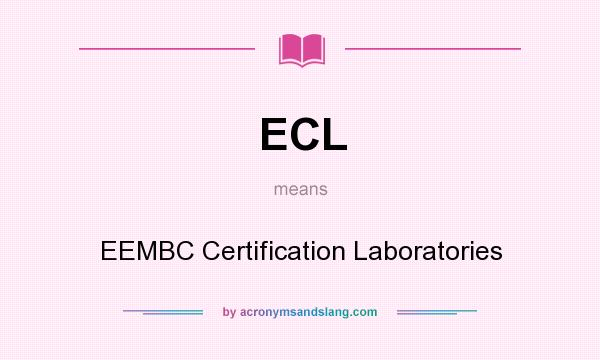 What does ECL mean? It stands for EEMBC Certification Laboratories