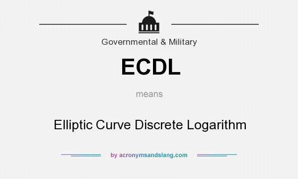 What does ECDL mean? It stands for Elliptic Curve Discrete Logarithm