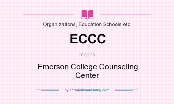 What does ECCC mean? It stands for Emerson College Counseling Center