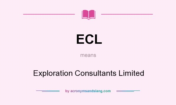 What does ECL mean? It stands for Exploration Consultants Limited