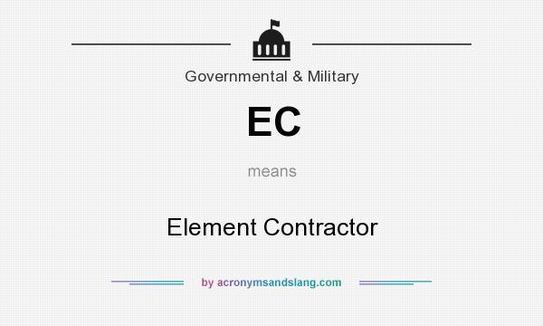 What does EC mean? It stands for Element Contractor