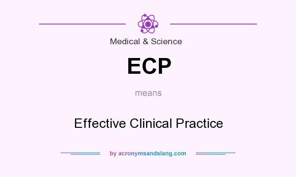 What does ECP mean? It stands for Effective Clinical Practice