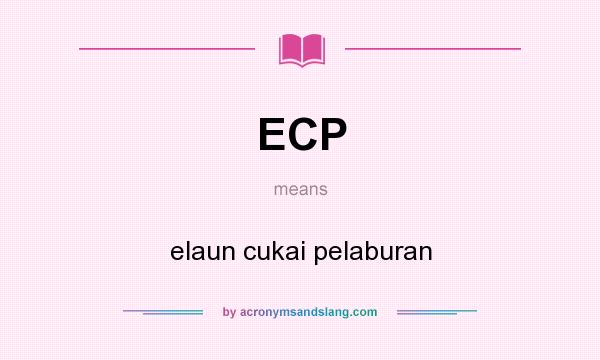 What does ECP mean? It stands for elaun cukai pelaburan