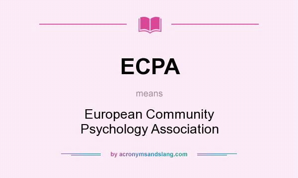 What does ECPA mean? It stands for European Community Psychology Association