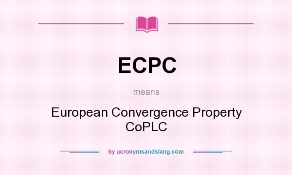 What does ECPC mean? It stands for European Convergence Property CoPLC
