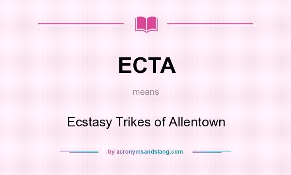 What does ECTA mean? It stands for Ecstasy Trikes of Allentown