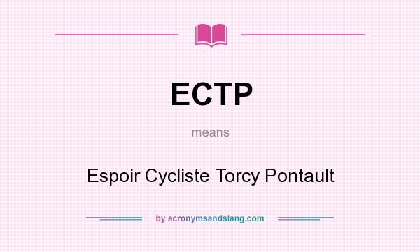 What does ECTP mean? It stands for Espoir Cycliste Torcy Pontault