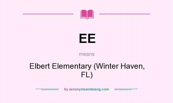 What does EE mean? It stands for Elbert Elementary (Winter Haven, FL)